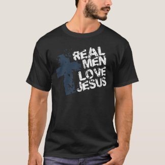 Real Men Love Jesus T-Shirt