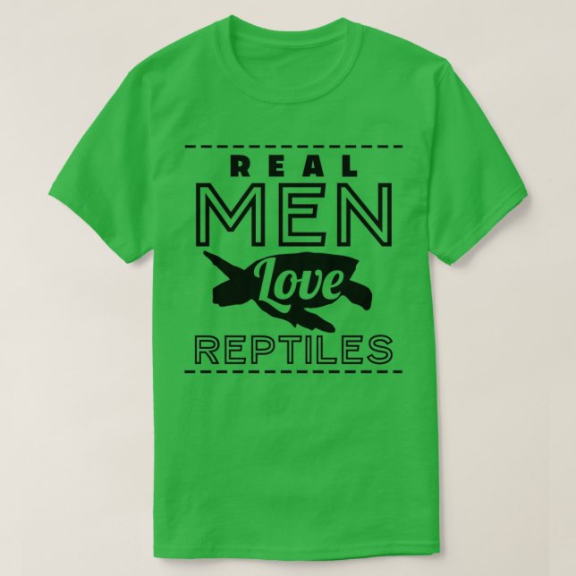 Real Men Love Reptiles T-Shirt (Design Front)