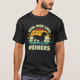 Real Men Love Wieners Dachshund Dog   1 T-Shirt