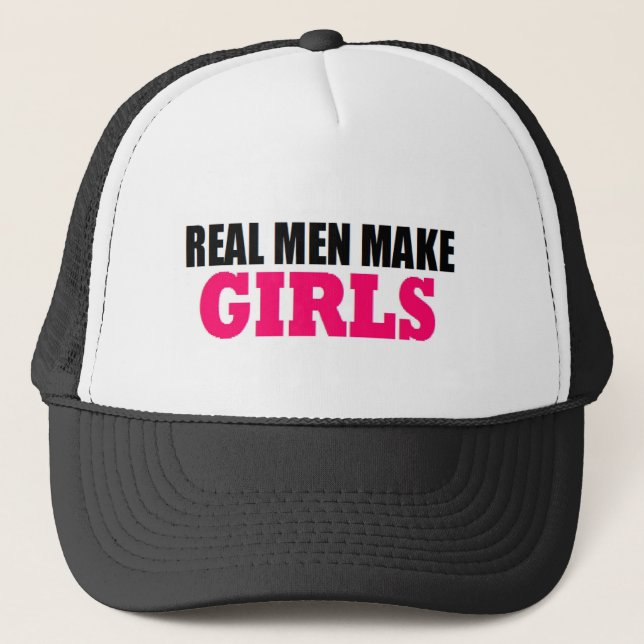 REAL MEN MAKE GIRLS BABY DADDY NEW FATHER TRUCKER HAT (Front)