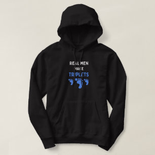 Real men make triplets funny with blue baby feet hoodie