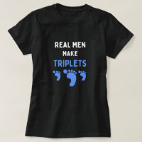 Real men make triplets funny with blue baby feet