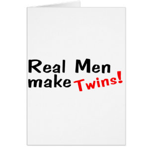 Real Men Make Twins