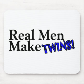 Real Men Make Twins (B) Mouse Pad