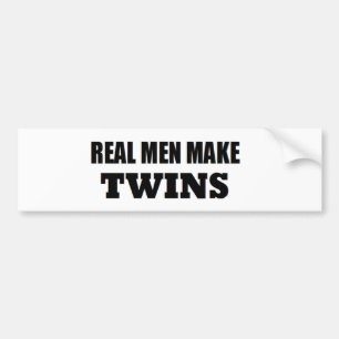 REAL MEN MAKE TWINS BABY DADDY NEW FATHER BUMPER STICKER