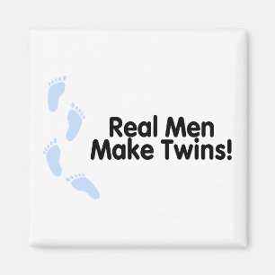 Real Men Make Twins (Boys) Magnet