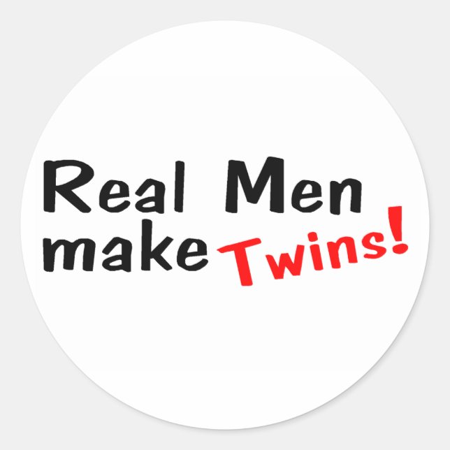 Real Men Make Twins Classic Round Sticker (Front)