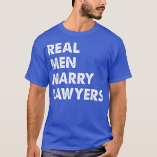 Real Men Marry Lawyers Lawyer Husband Premium T-S T-Shirt