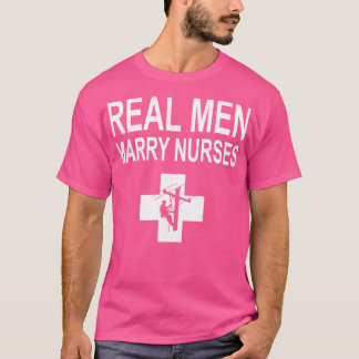 Real Men Marry Nurses Lineman T-Shirt