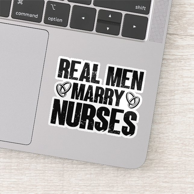 Real Men Marry Nurses Paediatrics Funny Nursing (Detail)