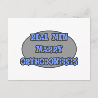 Real Men Marry Orthodontists Postcard