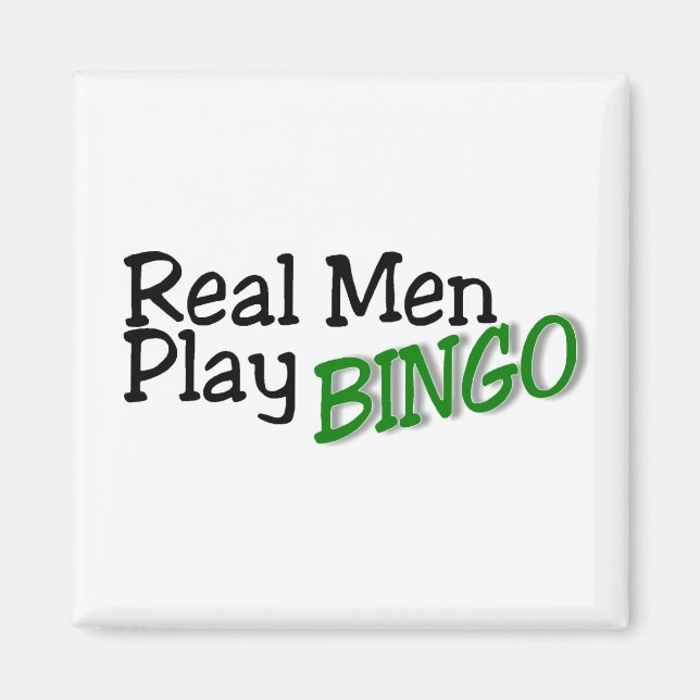 Real Men Play Bingo 3 Magnet (Front)