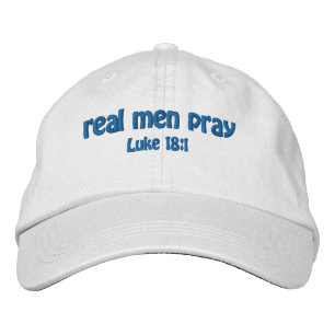 Real Men Pray Bible Quote Customise It Embroidered Hat
