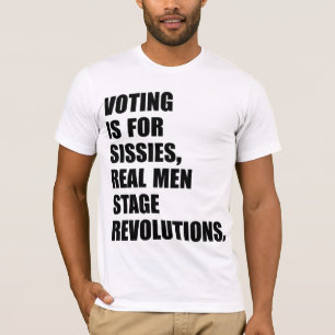 Real Men, Real Revolutions T-Shirt