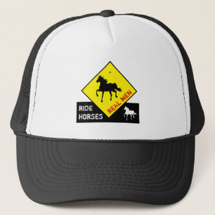 Real Men Ride Horses & Black Horse Party / Rodeo Trucker Hat