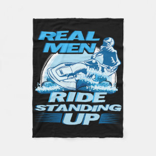 Real Men Ride Standing Up Jet Skiing Design  Fleece Blanket