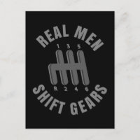 Real men shift gears