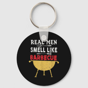 Real Men Smell Like Barbecue Funny Bbq Grill Maste Key Ring