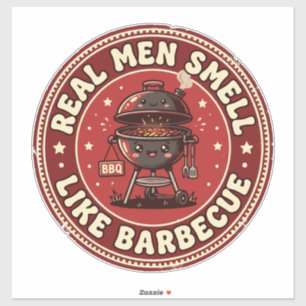 Real Men Smell Like Barbecue Retro Grilling