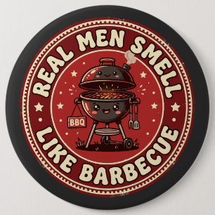 Real Men Smell Like Barbecue Retro Grilling 6 Cm Round Badge