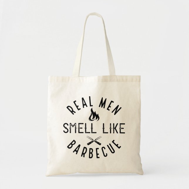 Real Men Smell Like Barbecue Tote Bag (Front)