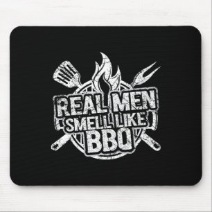 Real Men Smell Like Bbq Shirts For Men Byrbecue Sm Mouse Pad