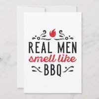 Real Men Smell Like BBQ