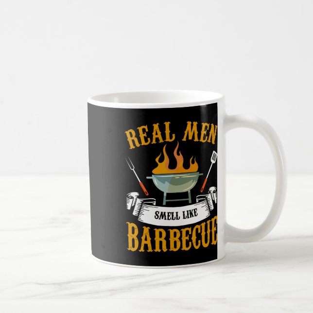 Real Men Smell Like Byrbecue Bbq Grilling Grill Co Coffee Mug (Right)
