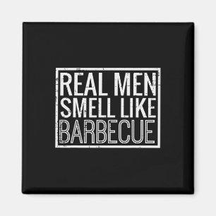 Real Men Smell Like Byrbecue Funny Bbq Grill Dad G Magnet