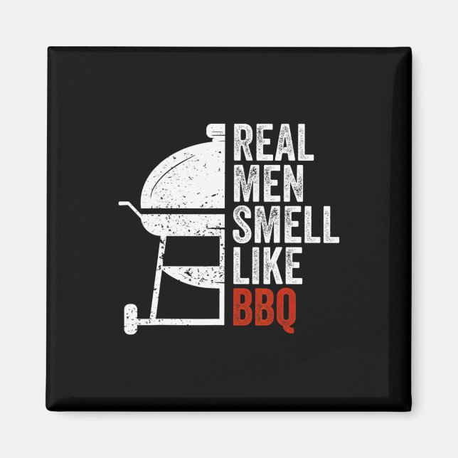 Real Men Smell Like Byrbecue Funny Bbq Grilling Gi Magnet (Front)