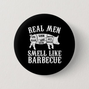 Real Men Smell Like Byrbeque Bbq Byrbecue Grilling 6 Cm Round Badge