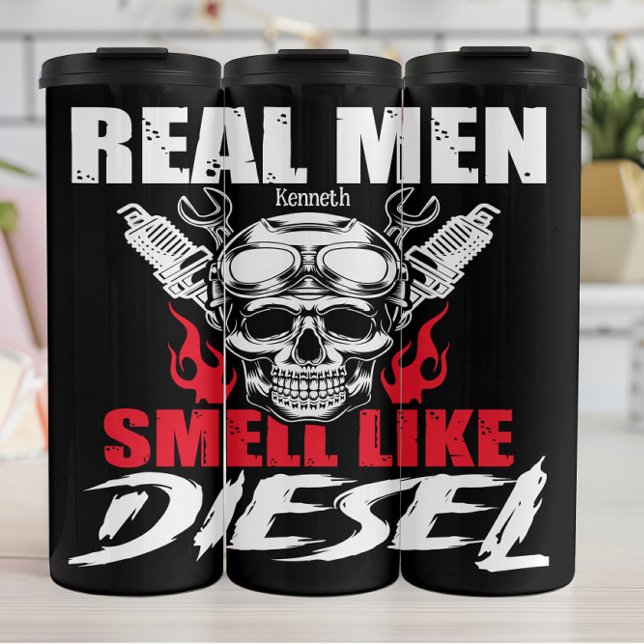 Real Men Smell Like Diesel Thermal Tumbler (Creator Uploaded)