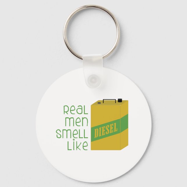 Real Men Smell Like Key Ring (Front)