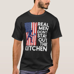 Real Men Stay Out Of The Kitchen Pickleball Player T-Shirt