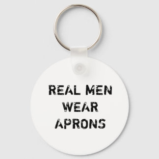 Real men wear aprons keychain