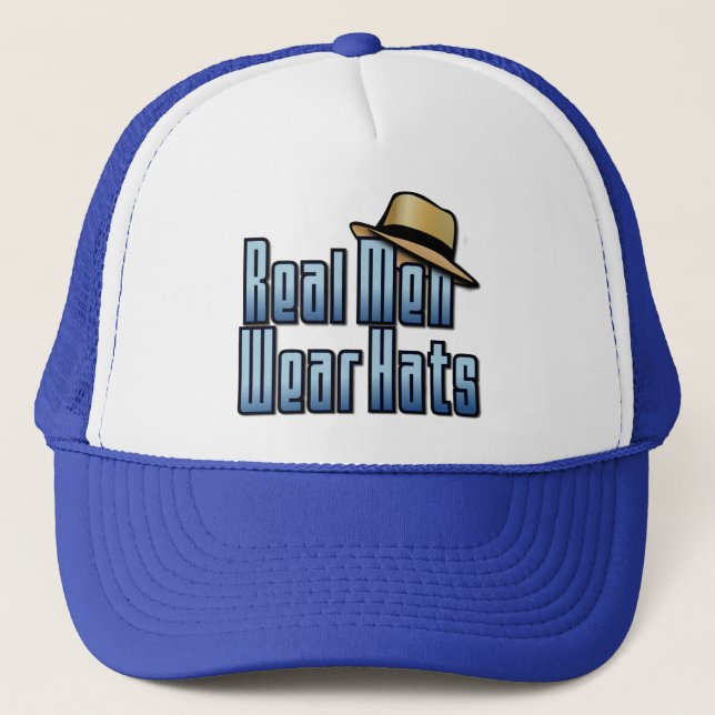 Real Men Wear Hats (Front)