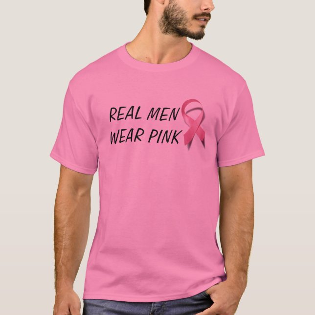 Real Men Wear Pink T-Shirt (Front)