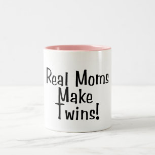 Real Moms Make Twins Two-Tone Coffee Mug