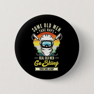 Real Old Men Go Skiing Funny Ski Lovers Retro  6 Cm Round Badge