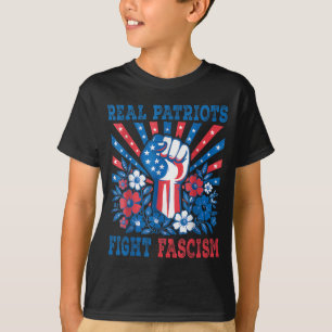 Real Patriots Fight Fascism Political Protest for T-Shirt