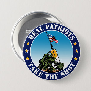 Real Patriots Take The Shot - Iwo Jima Pro Vax But 7.5 Cm Round Badge