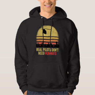 Real Pilots Dont Need Runways Vintage Sunset Helic Hoodie