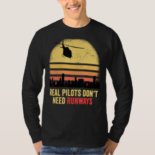 Real Pilots Dont Need Runways Vintage Sunset Helic T-Shirt