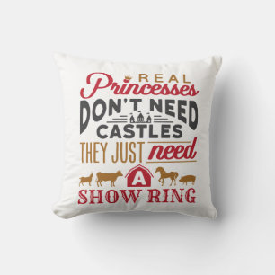 Real Princesses Need a Show Ring Livestock Show Cushion