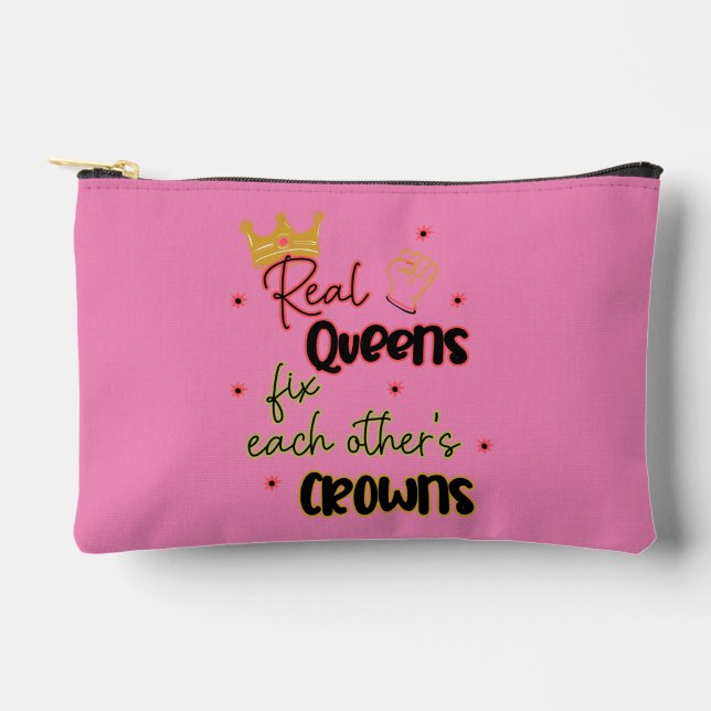 Real Queens Fix Each Other's Crowns Accessory Pouch (Front)