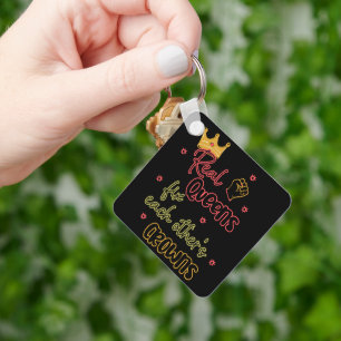 Real Queens Fix Each Other's Crowns Key Ring