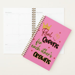 Real Queens Fix Each Other's Crowns Planner