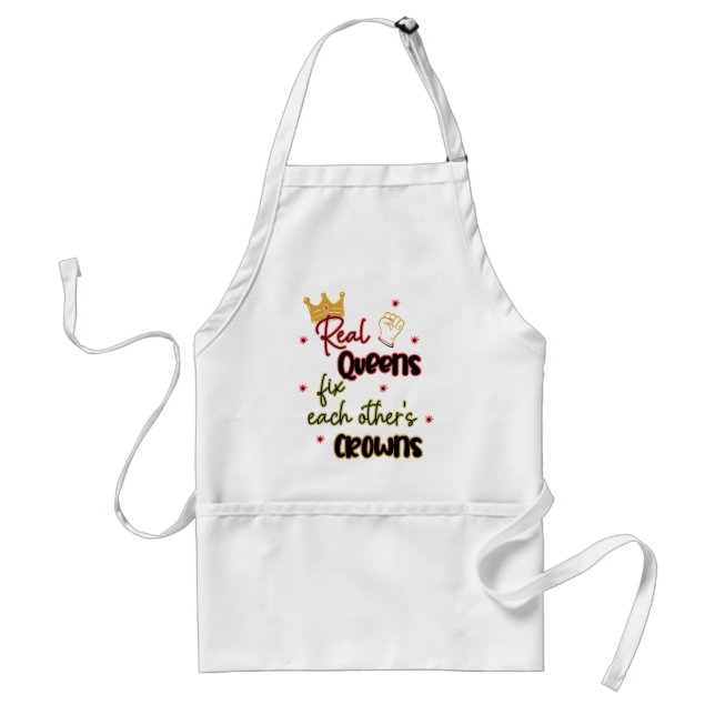 Real Queens Fix Each Other's Crowns Standard Apron (Front)