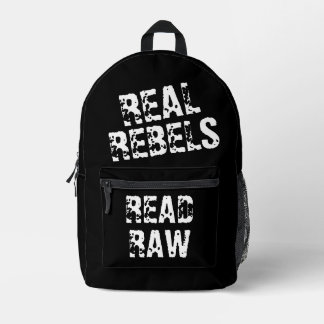 Real Rebels Read Raw, Cool Black Printed Backpack