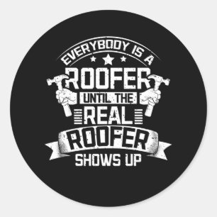 Real Roofer Classic Round Sticker